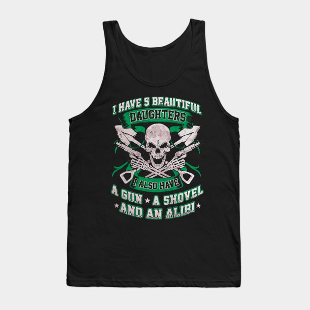 You're can't scare me, i have  daughters Tank Top by LaurieAndrew